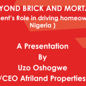Government’s Role in driving homeownership in Nigeria